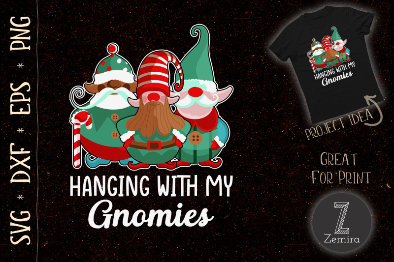 hanging-with-my-gnomies-funny-svg