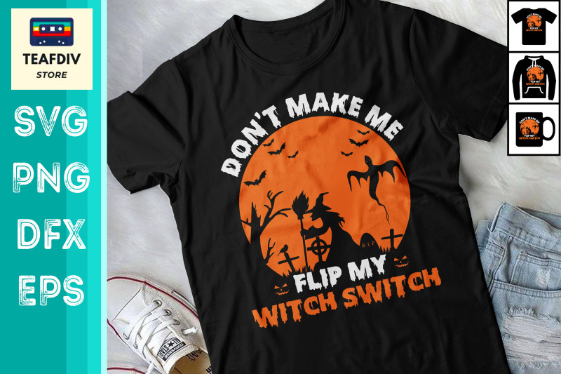 dont-make-me-flip-my-witch-switch-design