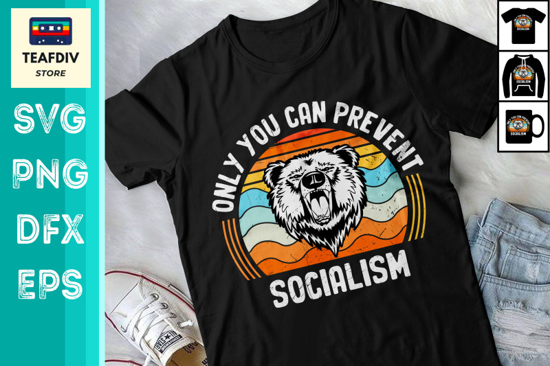 only-you-can-prevent-socialism-svg