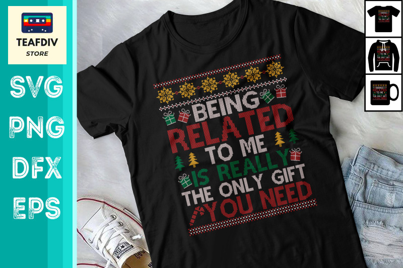 being-related-to-me-funny-christmas-svg