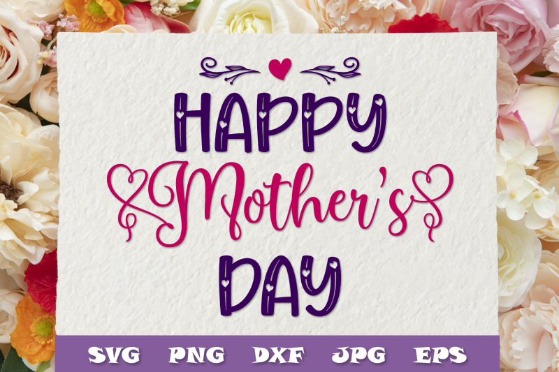happy-mother-039-s-day-svg-png-dxf-for-mother-039-s-day-card