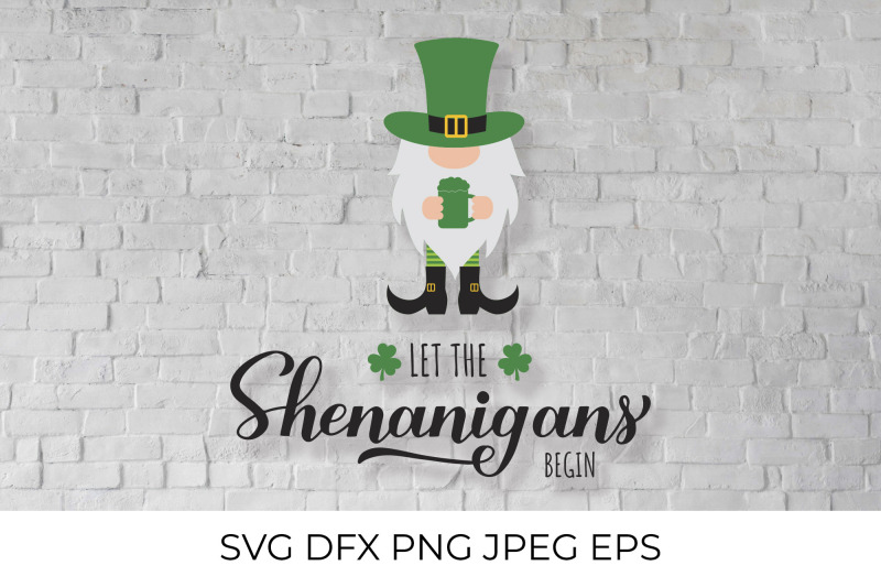 let-the-shenanigans-begin-funny-st-patricks-day-quote-svg