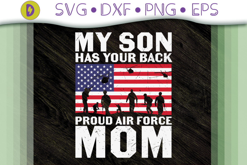 my-son-has-your-back-proud-air-force-mom