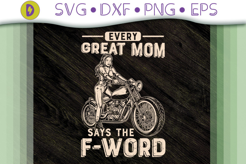 every-great-mom-says-the-f-word