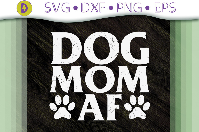 funny-design-cute-gift-dog-mom-af