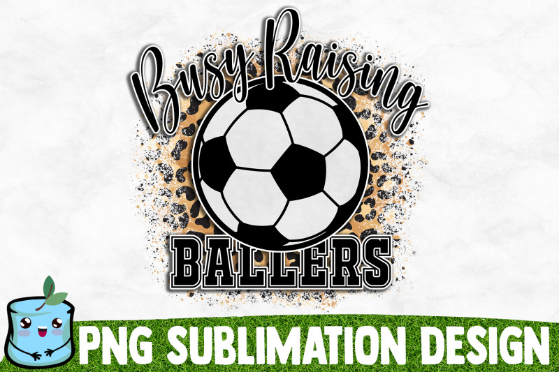 busy-raising-ballers-sublimation-design