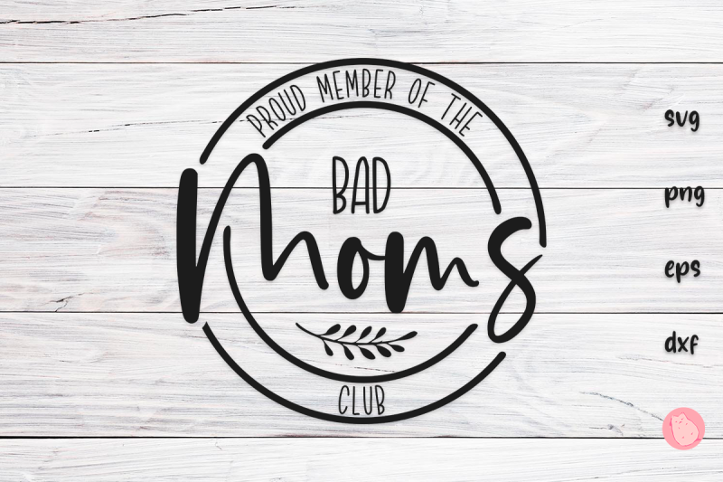 proud-member-of-the-badass-moms-club-svg