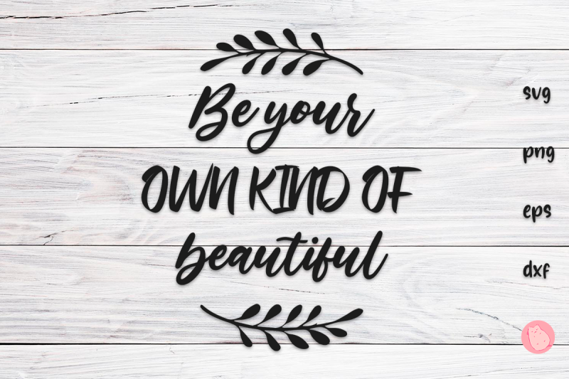 be-your-own-kind-of-beautiful