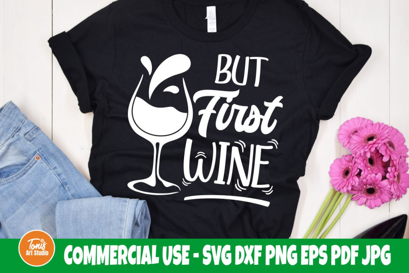 but-first-wine-svg-cut-file-wine-glass-clipart-drinking-saying-svg