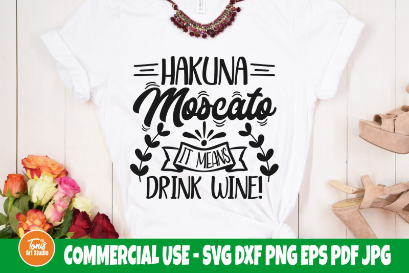 hakuna-moscato-it-means-drink-wine-svg-funny-wine-saying-svg-wine