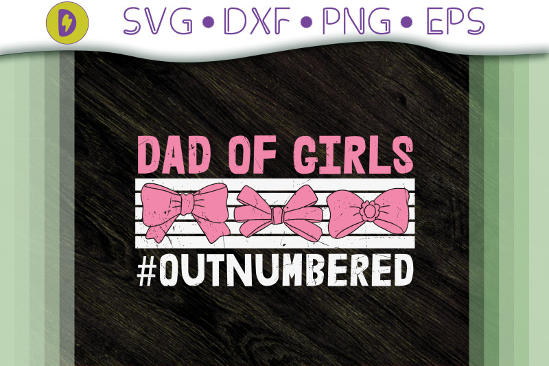 fathers-day-dad-of-girls-outnumbered