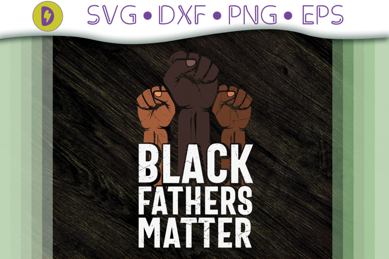 father-039-s-day-black-fathers-matter