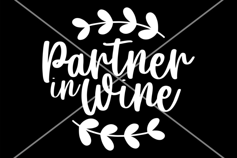 partner-in-wine-svg-funny-wine-saying-svg-wine-cut-file-wine-lov