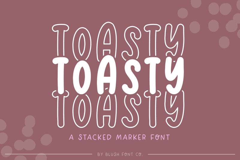toasty-marker-stacked-font