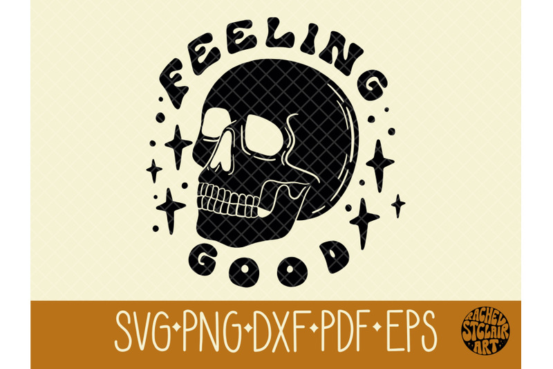 feeling-good-skull-svg-sarcastic-dark-humor