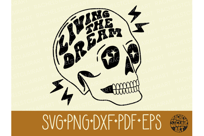 living-the-dream-skull-svg-retro-punk-funny-quote