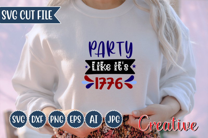 party-like-it-039-s-1776-svg-cut-file