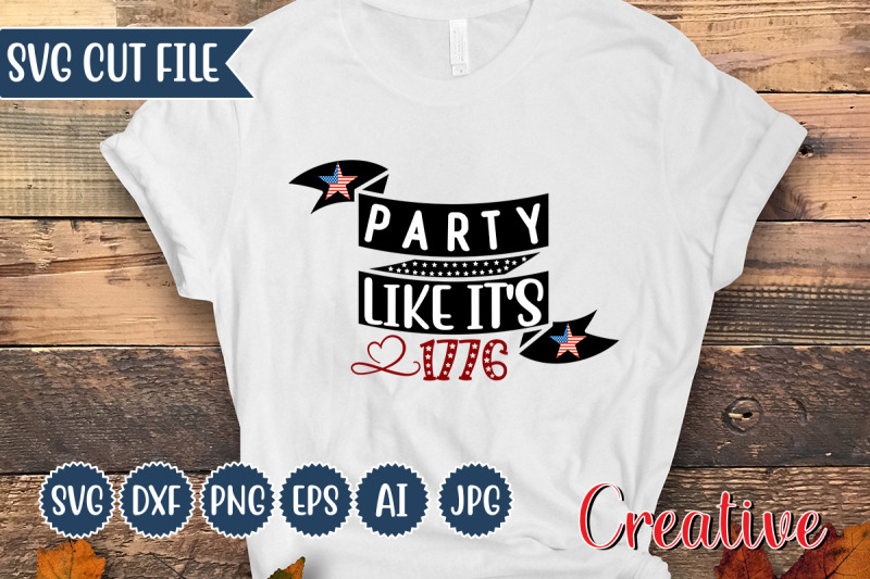 party-like-it-039-s-1776-svg-cut-file