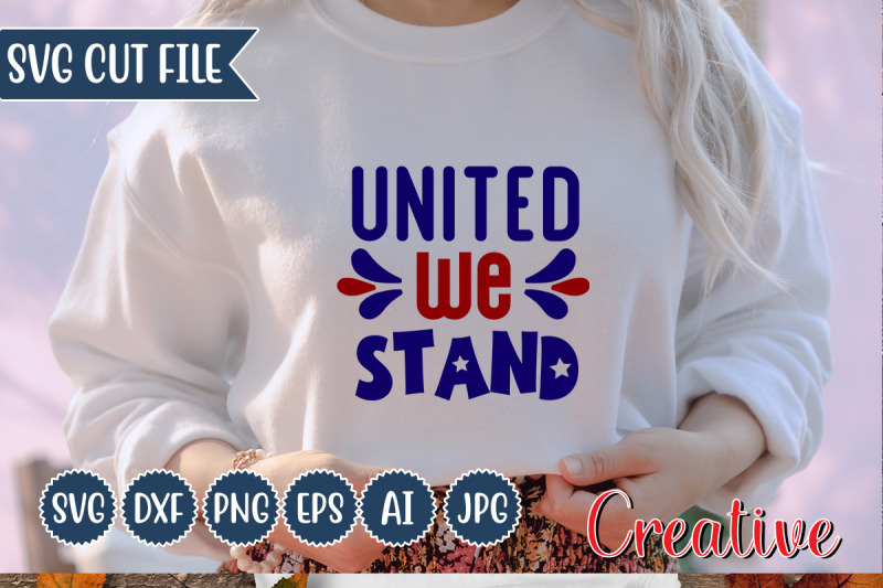 united-we-stand-svg-cut-file