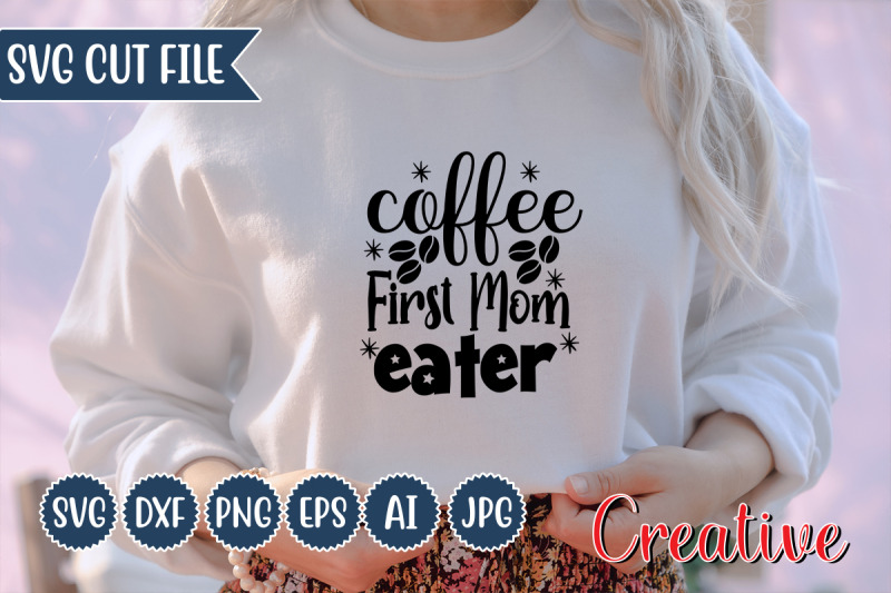 coffee-first-mom-eater