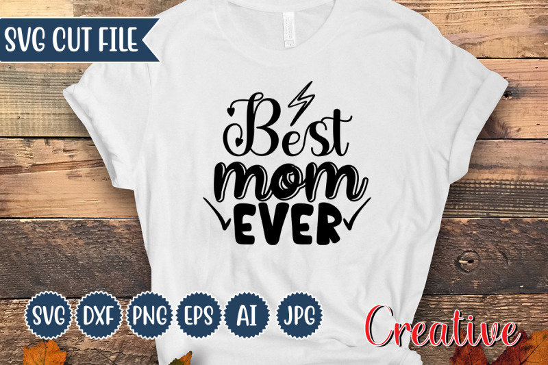 best-mom-ever-svg-cut-file