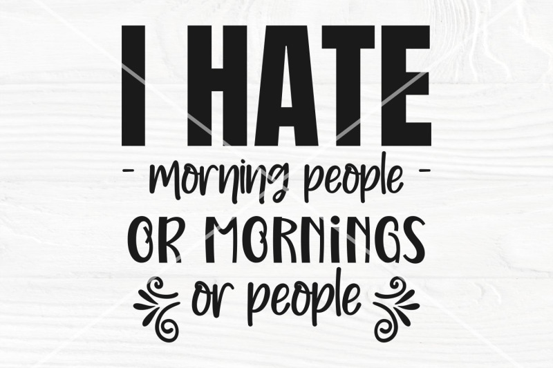 i-hate-morning-people-svg-file-coffee-mug-svg-funny-sarcastic-svg
