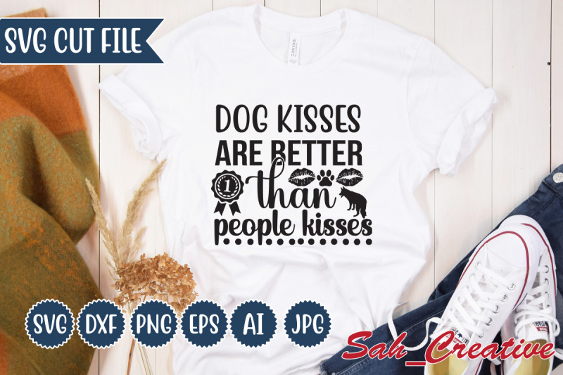 dog-kisses-are-better-than-people-kisses