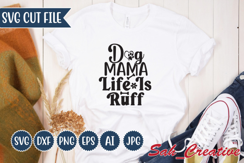 dog-mama-life-is-ruff