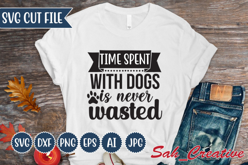 time-spent-with-dogs-is-never-wasted