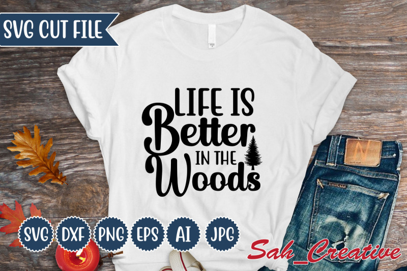 life-is-better-in-the-woods