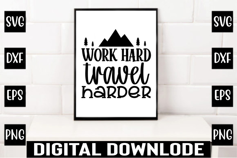 work-hard-travel-harder