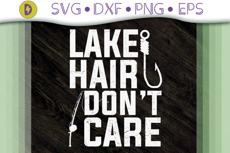 funny-design-lake-hair-don-039-t-care