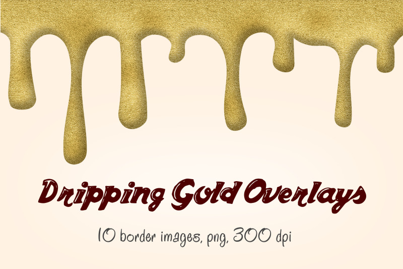 dripping-gold-overlays