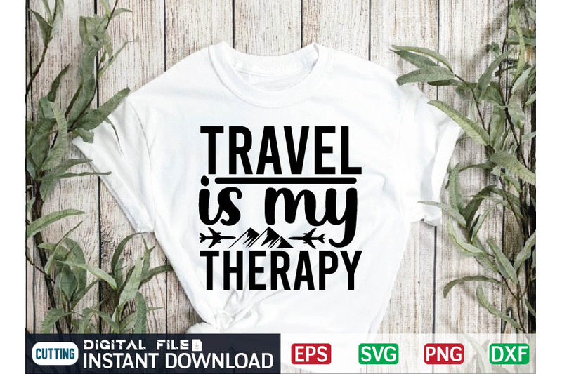 travel-is-my-therapy-svg-cut-file