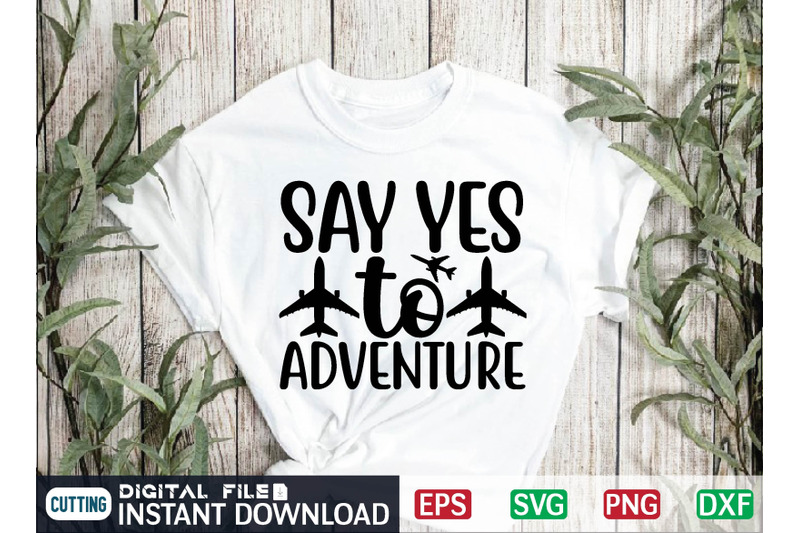 say-yes-to-adventure