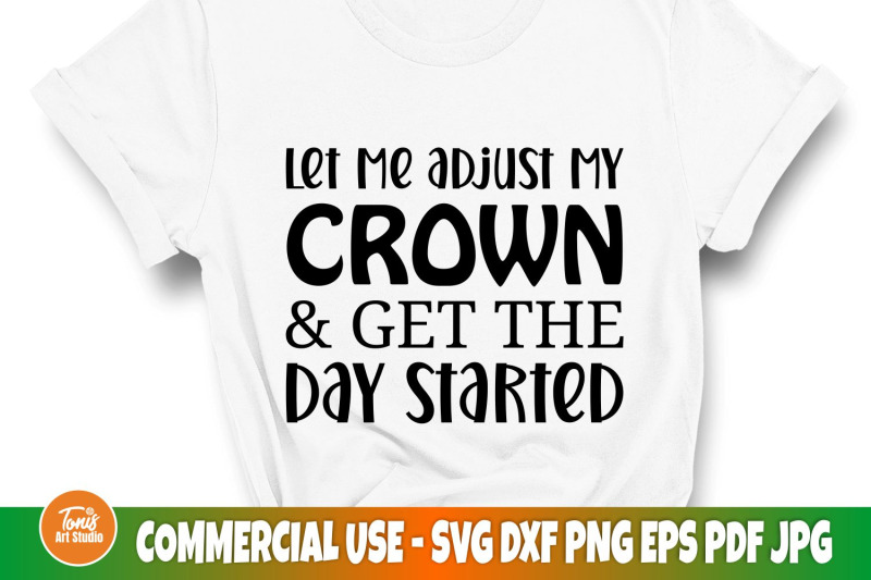 positivity-svg-let-me-adjust-my-crown-and-get-the-day-started-crow