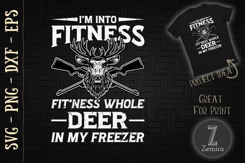 i-039-m-into-fitness-deer-freezer-deer-hunt
