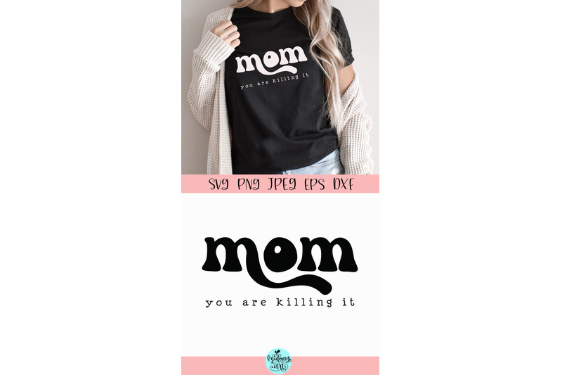 mom-you-are-killing-it-svg-mom-svg