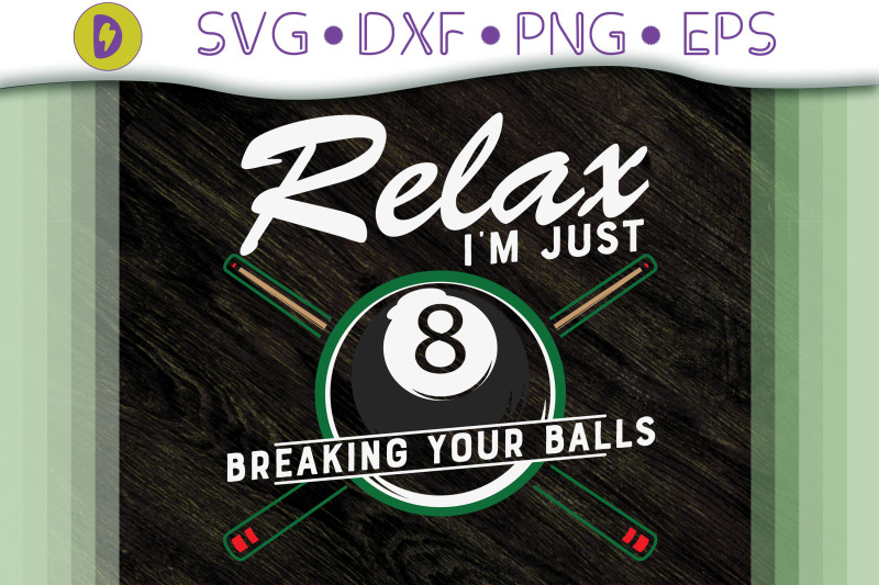 relax-i-039-m-just-breaking-your-balls