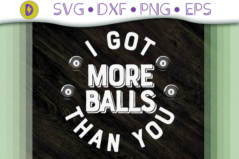 billiard-i-got-more-balls-than-you