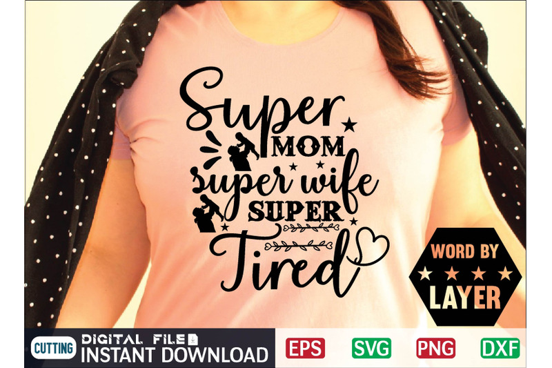 super-mom-super-wife-super-tired