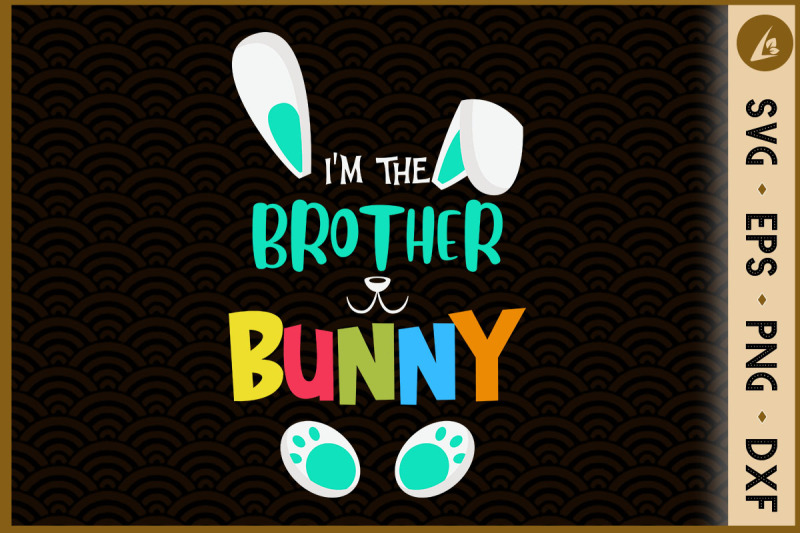 i-039-m-the-brother-bunny-matching-family