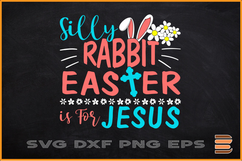 silly-rabbit-easter-is-for-jesus