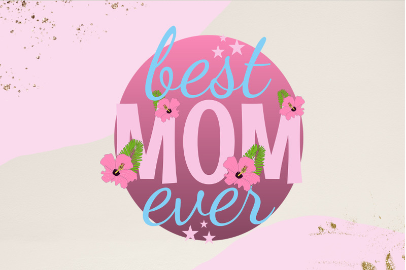 mother-039-s-day-sublimation-design-png-best-mom-ever