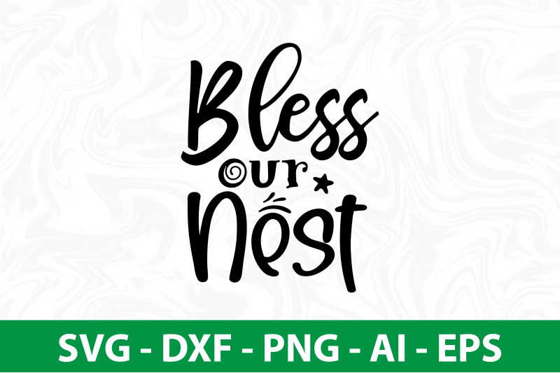 bless-our-nest-svg