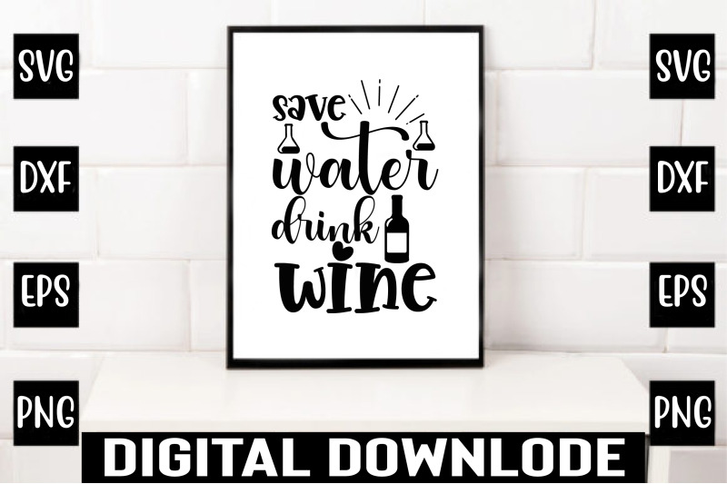 save-water-drink-wine