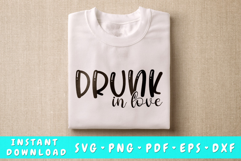 drunk-in-love-svg