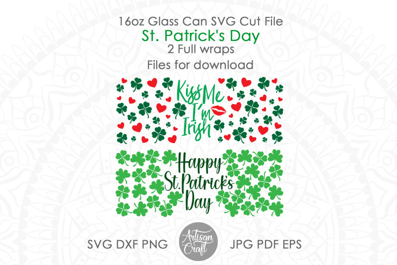 can-glass-svg-st-pattys-day-glass-kiss-me-im-irish-st-patricks-day