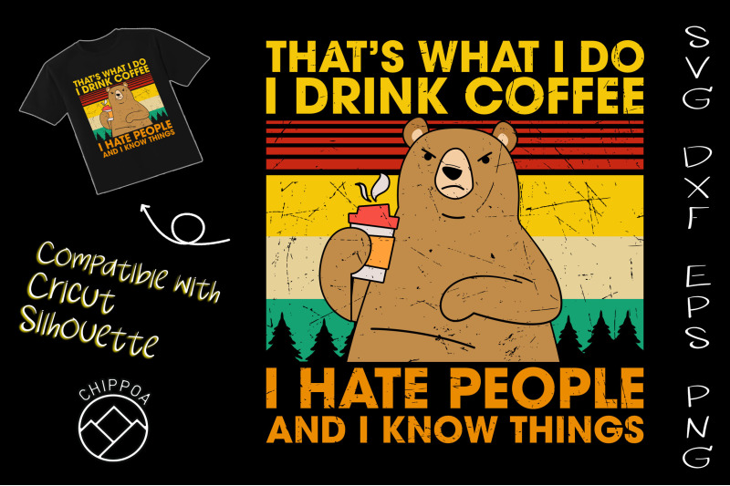 that-039-s-what-i-do-i-drink-coffee-i-hate