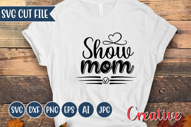 show-mom